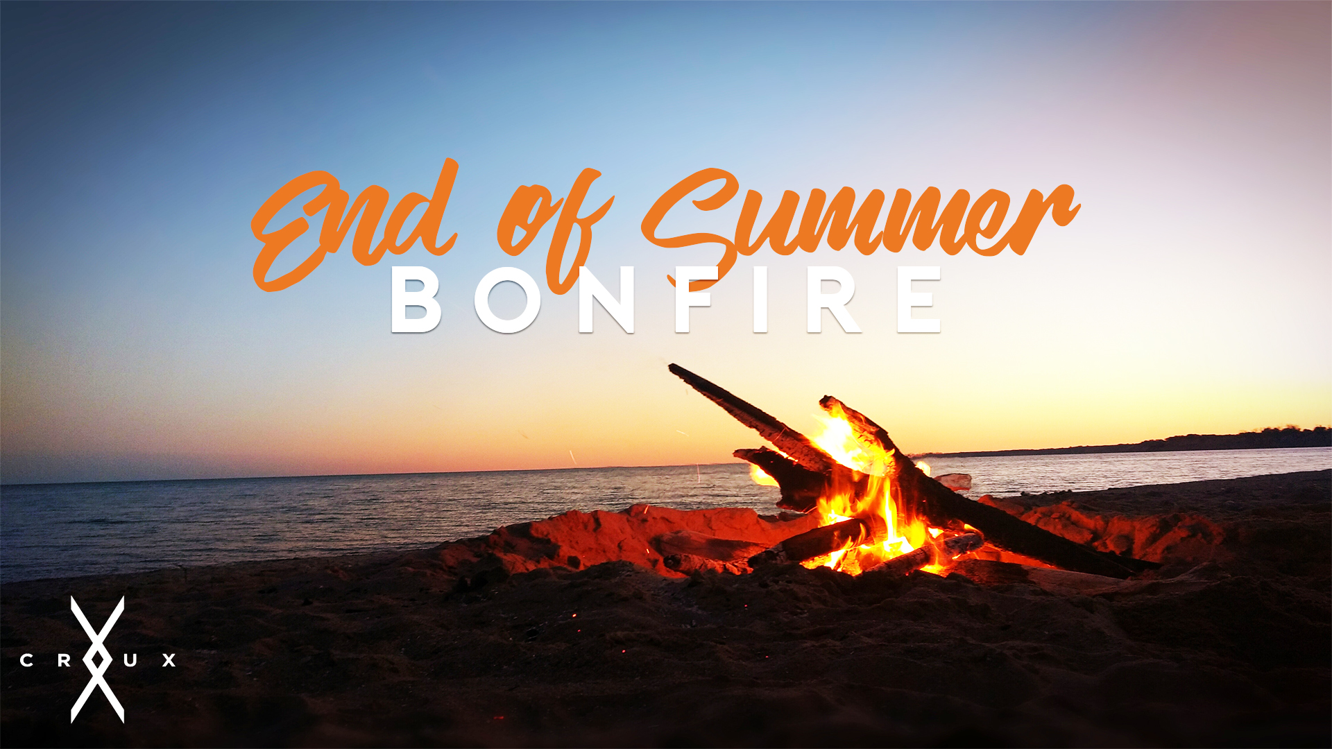 End of Summer Bonfire! - Crossline Church